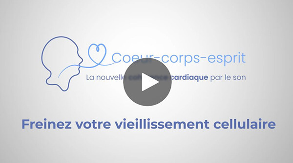 Vidéo 4 – Freinez votre vieillissement cellulaire
