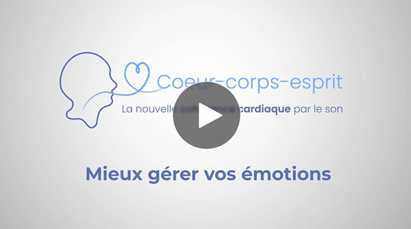 Vidéo 8 – Mieux gérer vos émotions